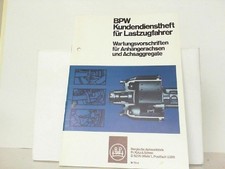 BPW Kundendienstheft für Lastzugfahrer. Wartungsvorschriften für Anhängerachsen 