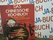 Das Chinesische Kochbuch. Die