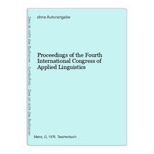 Proceedings of the Fourth International Congress of Applied Linguistics