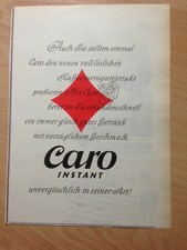 ORIGINAL WERBUNG REKLAME 1954  CARO Kaffee Instant unvergesslich in seiner Art!