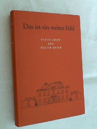 Das ist ein weites feld - ein,