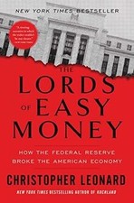 The Lords of Easy Money: How the Federal Reserve Br... | Buch | Zustand sehr gut