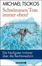 Schwimmen Tote immer oben? von