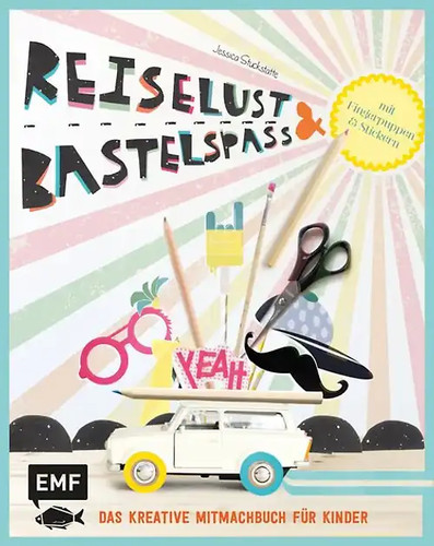 Reiselust und bastelspaß - reiselust,
