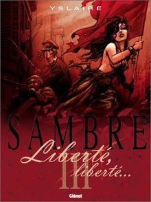 Sambre tome liberté - tome, 03: