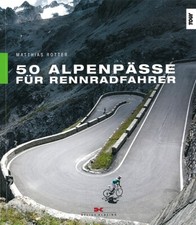 Rotter: 50 Alpenpässe für