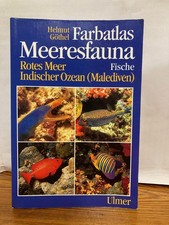 Farbatlas Meeresfauna. Rotes Meer, Indischer Ozean (Malediven) Helmut Göthel