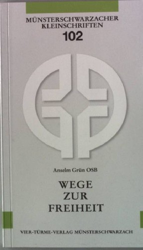 Wege zur freiheit - zur,