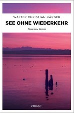 See ohne Wiederkehr Bodensee