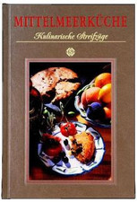 Mittelmeerküche. Kulinarische Streifenzüge von Henkele, Helen | Buch | guter Zustand