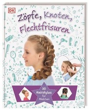 Zöpfe knoten flechtfrisuren - zöpfe,, knoten,
