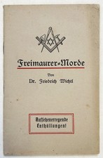 Freemasons Okkultismus / Wichtl - Freimauerer Morde 1921 Geheimbände