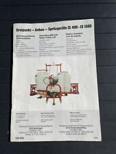 Dreipunkt Anbau Spritzgeräte IS 400-1500 Betriebsanleitung und Ersatzteilliste 