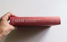 Sissi glanz und last der - sissi,,
