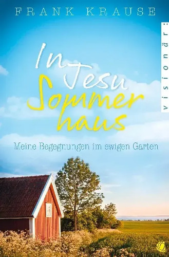 Jesu sommerhaus meine - jesu,