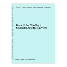 Black Holes: The Key to