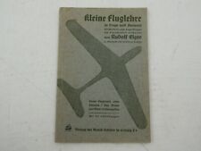 Kleine Fluglehre Modellflieger und Segelflieger Rudolf Elger 1942 K-3006