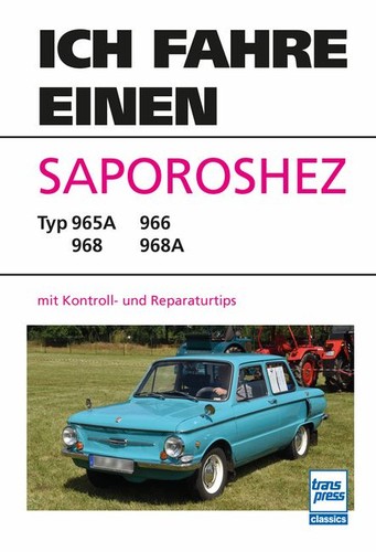 Ich fahre einen saporoshez typ - ich,
