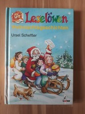 Weihnachtsgeschichten Ursel Scheffler Leselöwen 4. Lesestufe ab 8 J. ANTOLIN