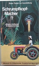 Schrumpfkopf-Macher? 