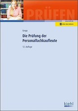 Die Prüfung der Personalfachkaufleute Buch Kiehl Friedrich Verlag G