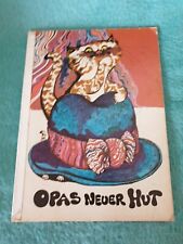 DDR Kinderbuch , Opas Neuer Hut , 1978 , VEB Postreiter Verlag Halle
