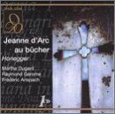 Honegger jeanne darc au - honegger,