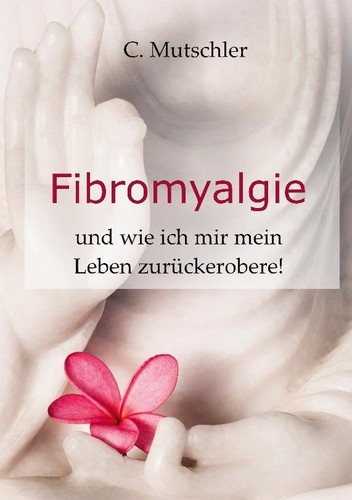Fibromyalgie claudia mutschler - fibromyalgie,