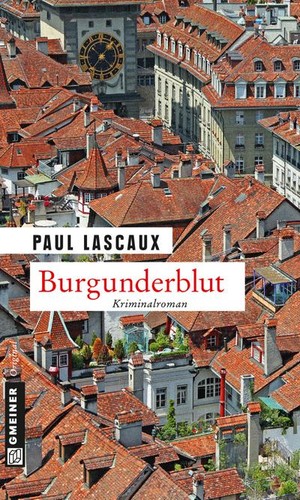 Burgunderblut paul lascaux - burgunderblut,