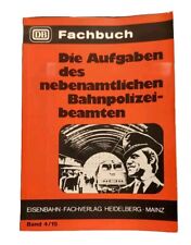 Fachbuch 1978 Deutsche Bundesbahn DB Aufgaben des nebenamtlichen Bahnpolizei Bea