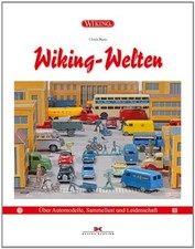 WIKING-Welten Automodelle Auto Historie Modellautos Geschichte Sammler Buch Book