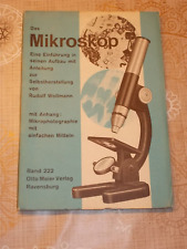 Spiel und Arbeit Bd.222 , Das Mikroskop , Einführung in seinen Aufbau ,Anleitung