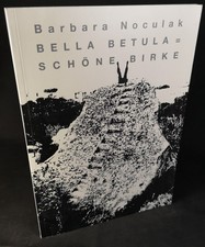 Bella Betula = Schöne Birke