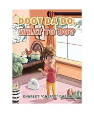 Doot Da Do, What to Do