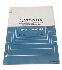 Toyota RAV4 ACA20 21 26 ZCA25 26 Reparaturanleitung Kollisionsschäden Jun. 2000