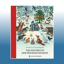 Das Hausbuch der Weihnachtszeit | Rotraut Susanne Berner | Ungelesen