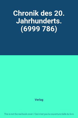 Chronik des jahrhunderts - des,