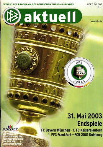 Dfb pokalendspiel 2003 - dfb-pokalendspiel,