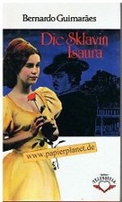 Die Sklavin Isaura. Edition