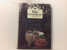 Pilze für Feinschmecker