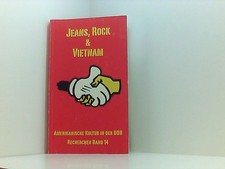 Jeans, Rock und Vietnam