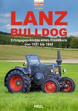 Lanz Bulldog | OLDTIMER TRAKTOR MANNHEIM SCHLEPPER BUCH KLASSIKER OLDTIMER MARKT