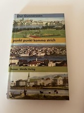 punkt punkt komma strich: Roman von Gunnarsson, Pétur | Buch | Zustand sehr gut