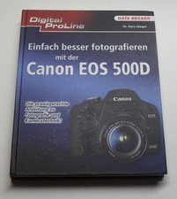 Canon EOS 500D - ein Buch von Data Becker - Einfach besser fotografieren