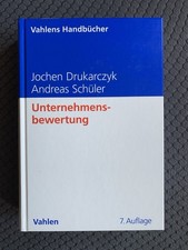 Drukarczyk: Unternehmensbewertung Vahlens Handbücher 7. Auflage 2016