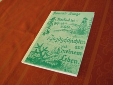 Jagdgeschichten, Beobachtet - gejagt - erlebt, Konrad Kunze, Untergriesbach