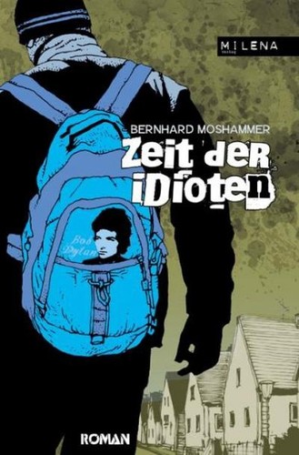 Zeit der idioten - zeit, bernhard