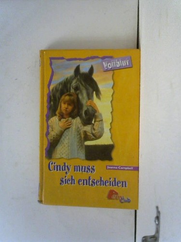 Cindy muss sich - entscheiden,