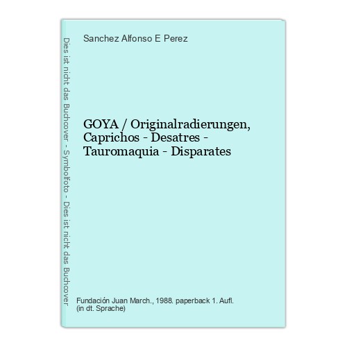 Goya originalradierungen - goya, /