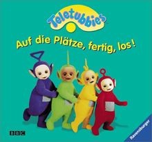 Teletubbies. Auf die Plätze